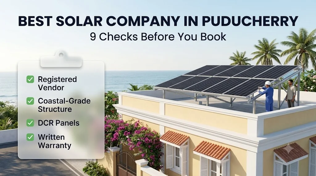 Best Solar Company in Puducherry 2026: What to Check